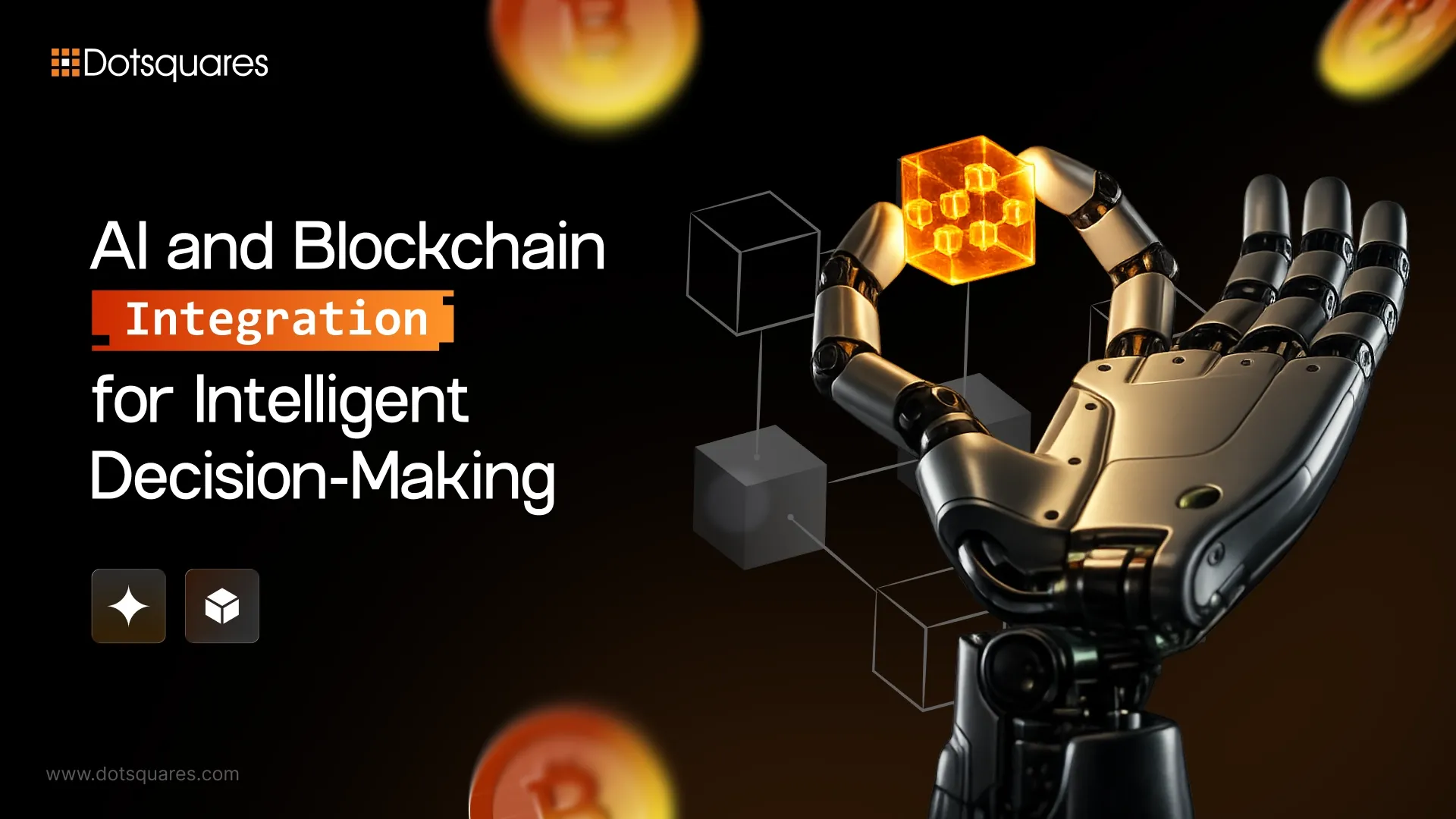 How AI and Blockchain Work Together to Enable Intelligent Decision-Making