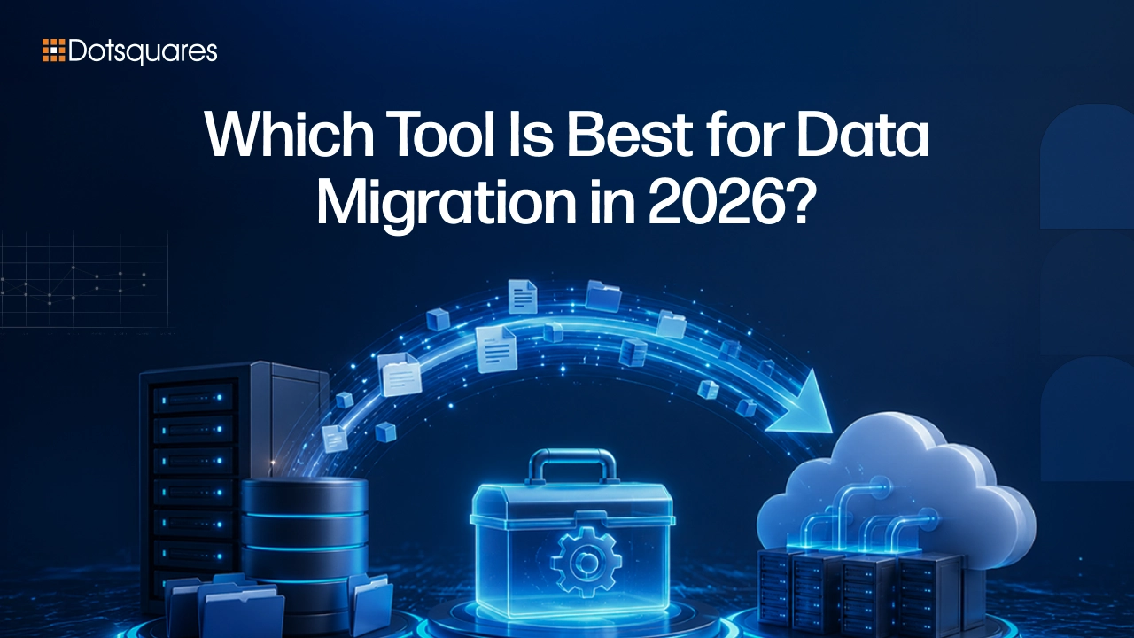 Which Tool Is Best for Data Migration in 2026?