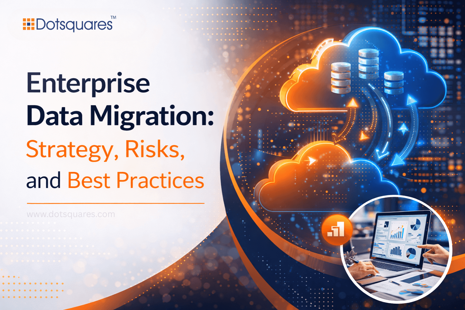 Enterprise Data Migration: Strategy, Risks, and Best Practices