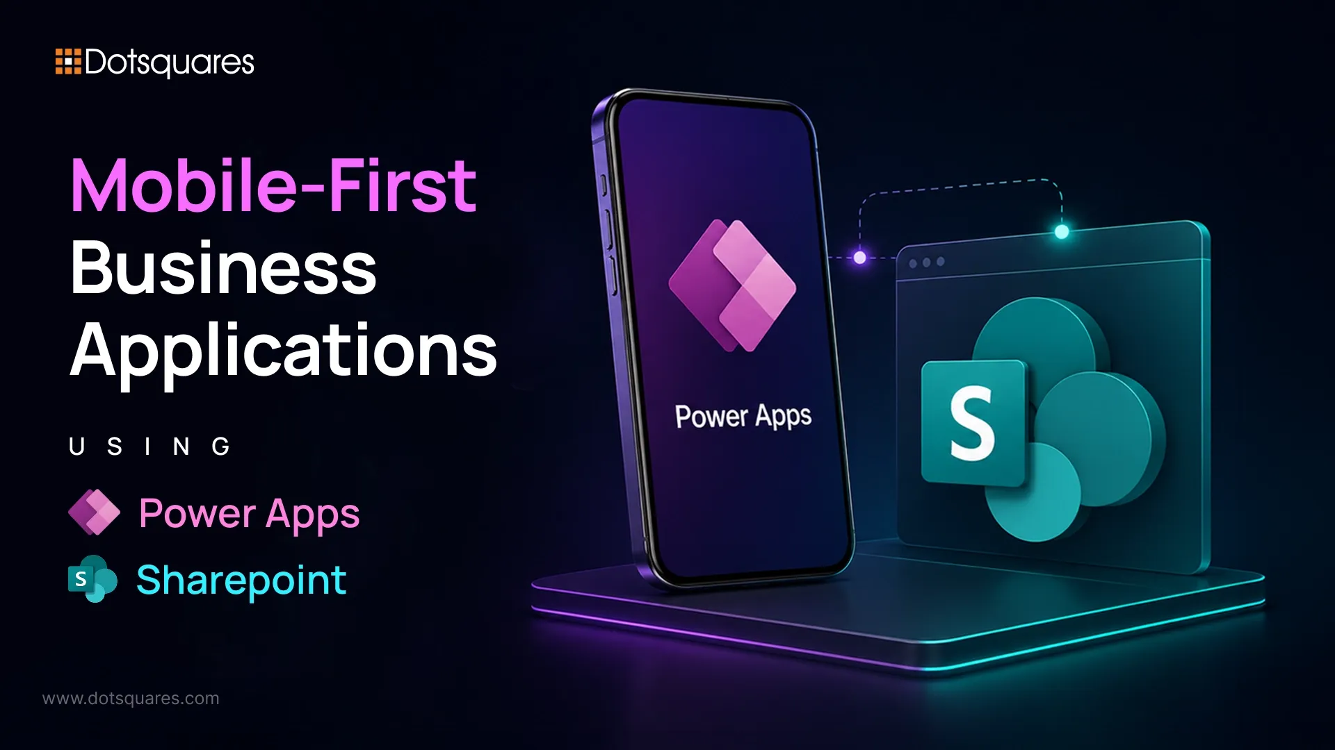 Mobile-First Business Applications Using Power Apps + SharePoint